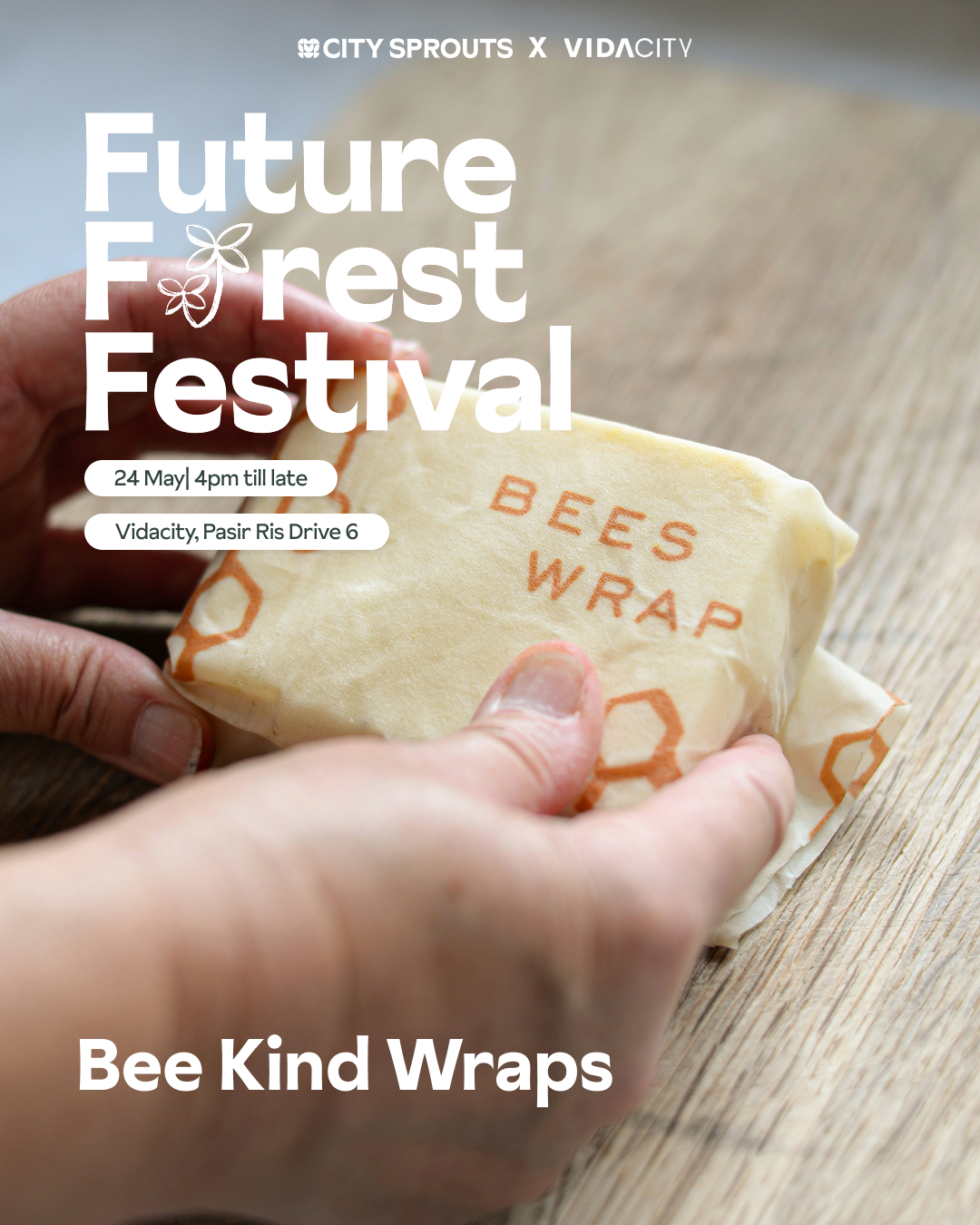 Future Forest Festival: Bee Kind Wraps Workshop