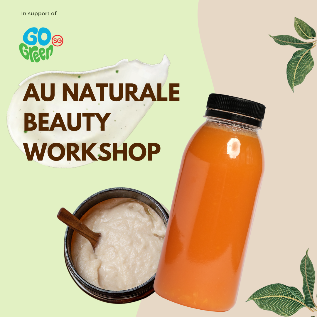 Au Naturale Beauty A Natural Beauty in Singapore citysprouts