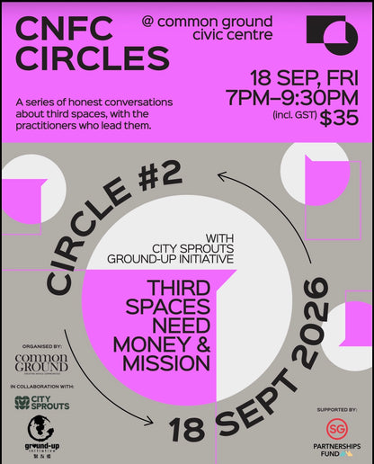 CNFC Circle: Third Spaces Need Money & Mission