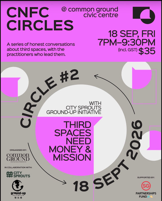 CNFC Circle: Third Spaces Need Money & Mission