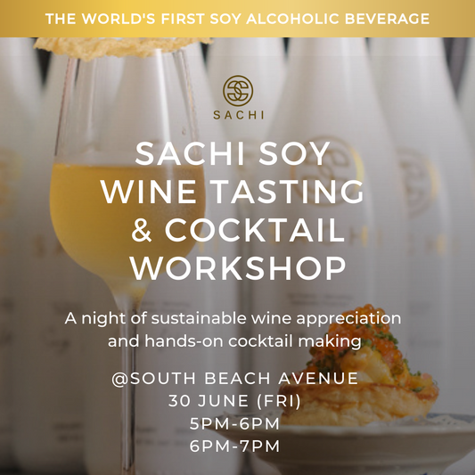 Sachi Soy Wine Tasting and Cocktail Workshop